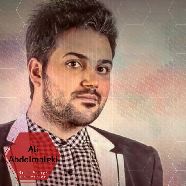 Ali Abdolmaleki - Best Songs Collection