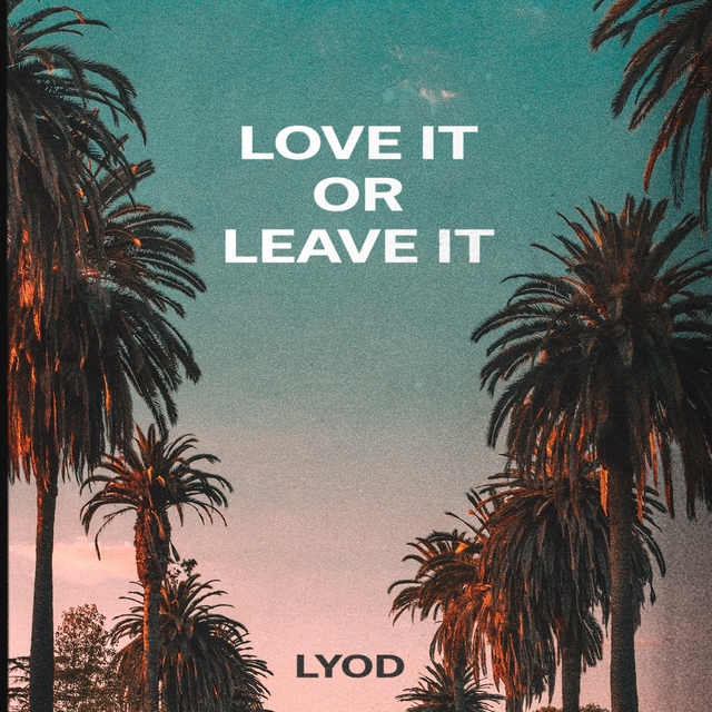 Couverture de Love It or Leave It