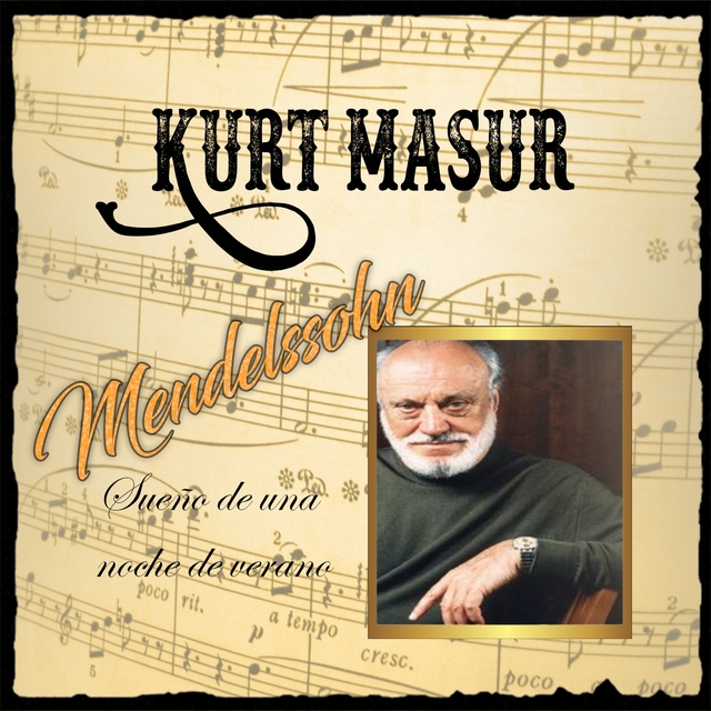 Couverture de Kurt Masur, Mendelssohn, Sueño de una noche de verano
