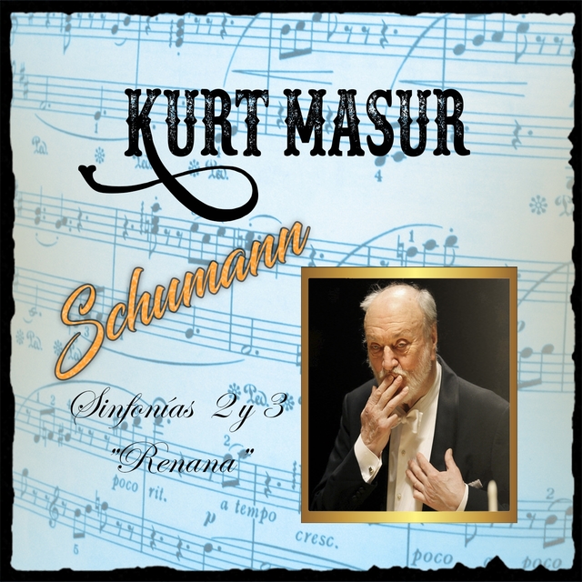 Kurt Masur, Schumann, Sinfonías 2 y 3 "Renana"