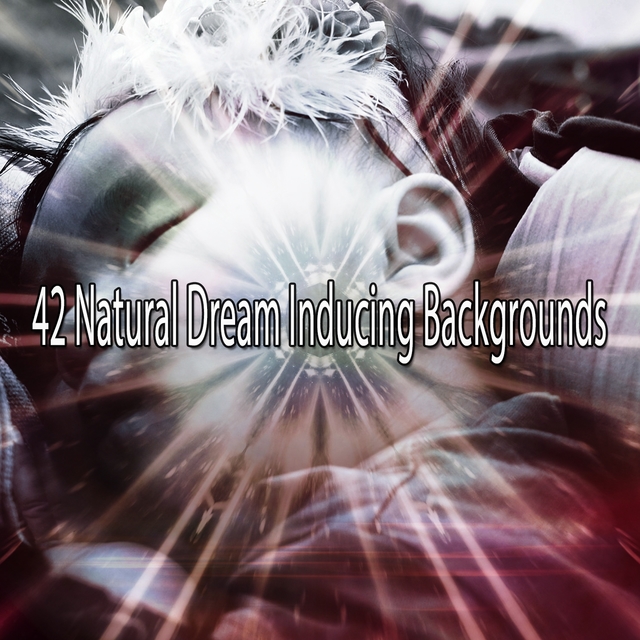 Couverture de 42 Natural Dream Inducing Backgrounds