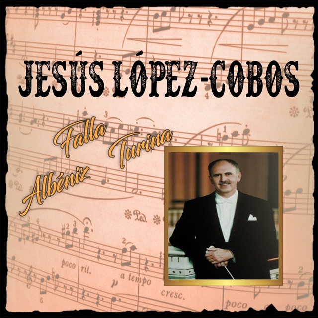 Jesús López-Cobos, Falla, Albéniz, Turina