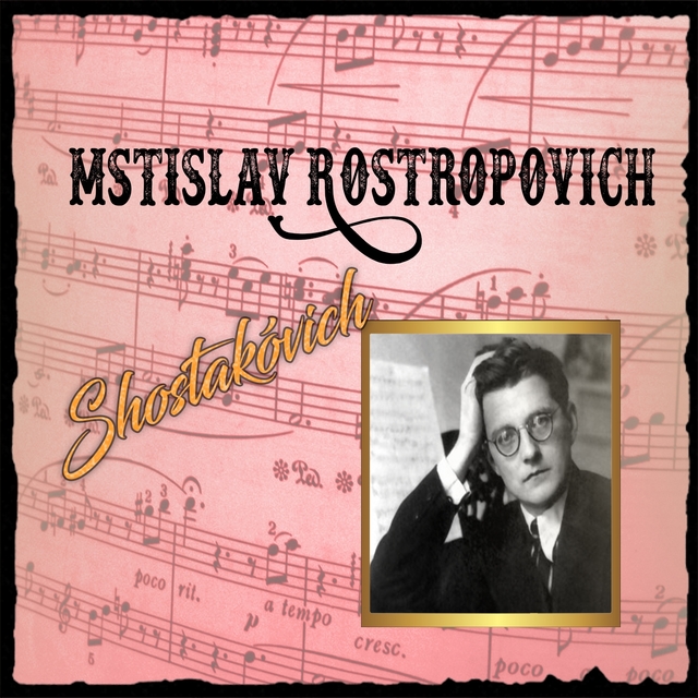 Couverture de Mstislav Rostropovich, Shostakovich