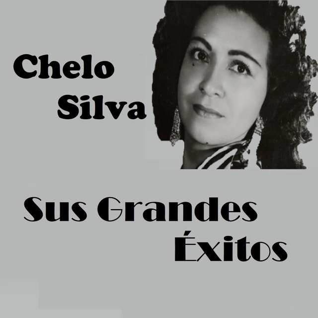 Chelo Silva - Sus Grandes Éxitos
