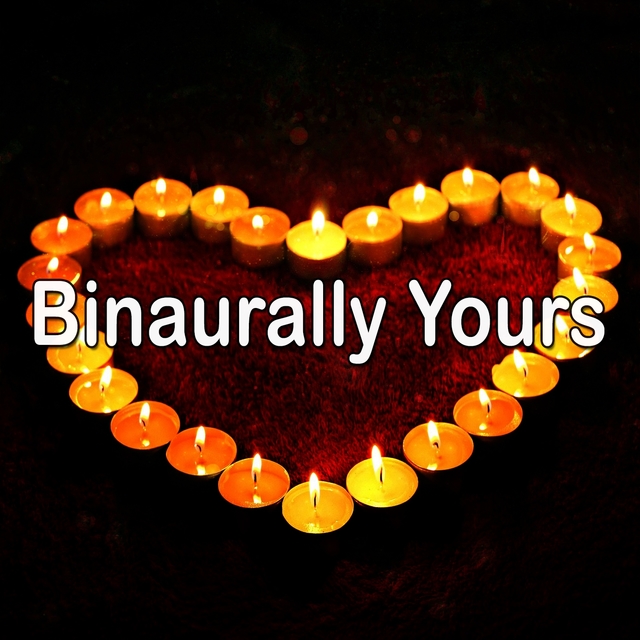 Binaurally Yours