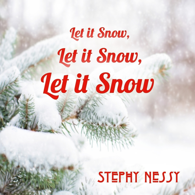 Couverture de Let It Snow, Let It Snow, Let It Snow