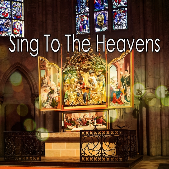 Couverture de Sing To The Heavens