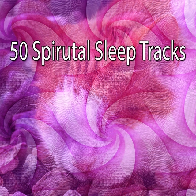 50 Spirutal Sleep Tracks