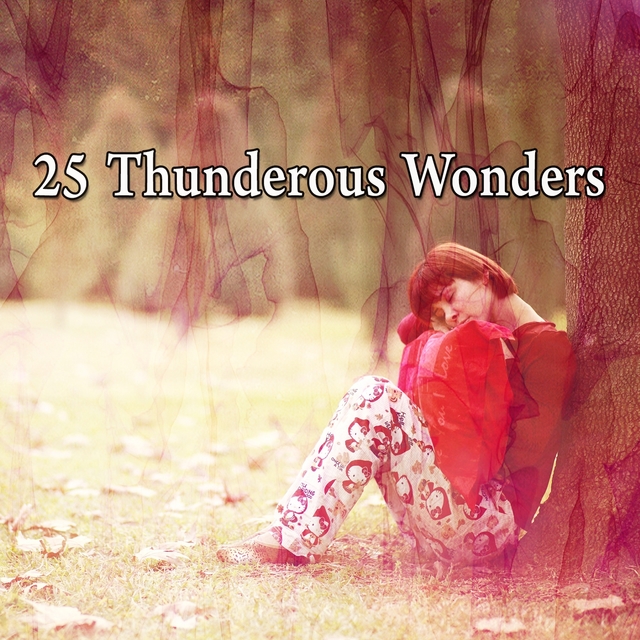 25 Thunderous Wonders