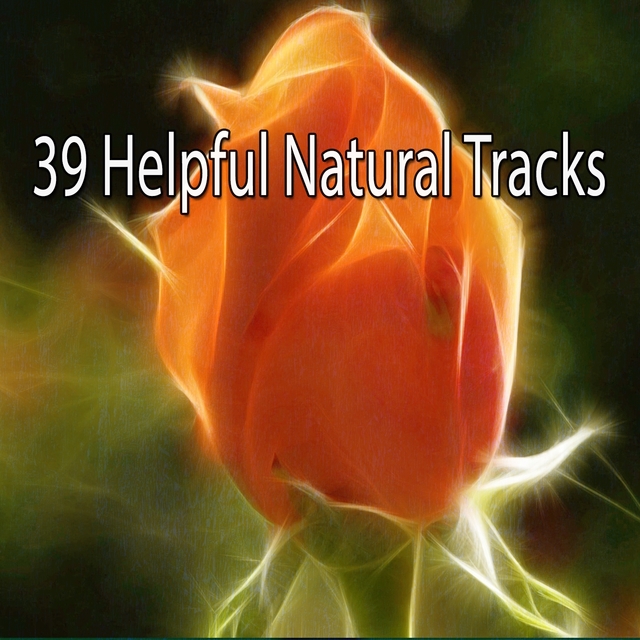 39 Helpful Natural Tracks