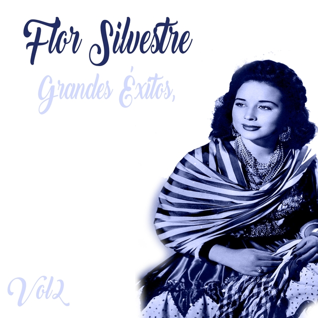 Flor Silvestre - Grandes Éxitos, Vol. 2