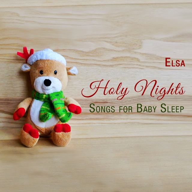 Holy Nights. Songs for Baby Sleep