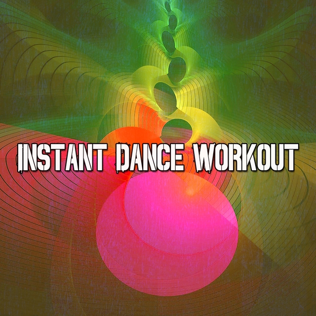 Instant Dance Workout