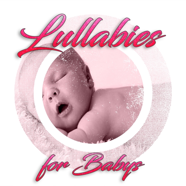 Lullabies for Babys