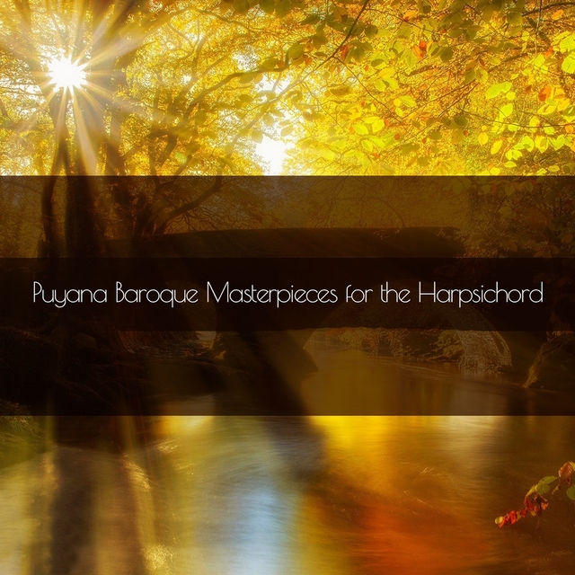 Couverture de Puyana Baroque Masterpieces for the Harpsichord