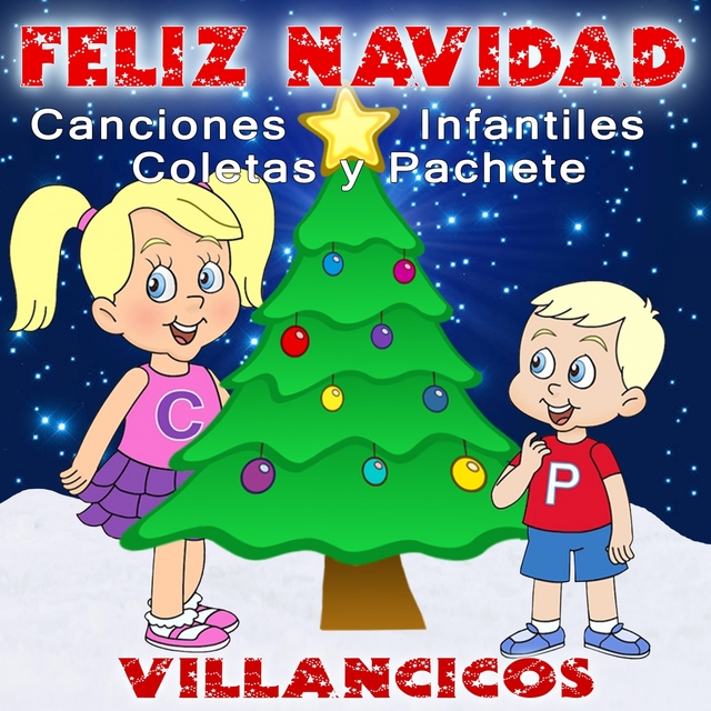 Cascabel / Arre Borriquito / Los Peces en el Río / El Pequeño Tamborilero / Feliz Navidad