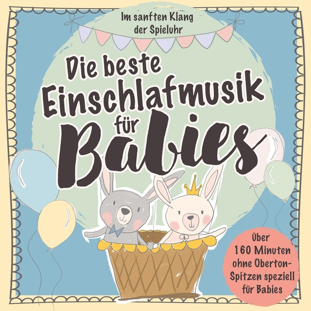 Couverture de Die beste Einschlafmusik für Babies