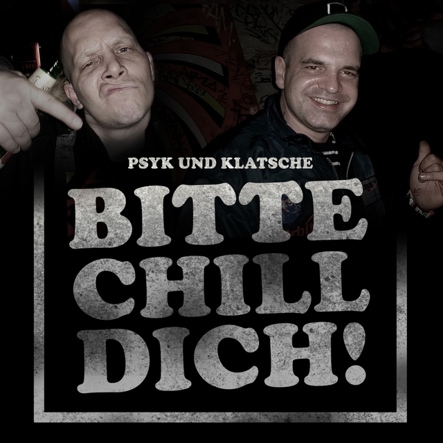 Bitte Chill Dich