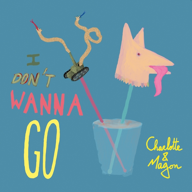 Couverture de I Don't Wanna Go