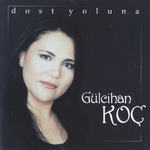 Dost Yoluna