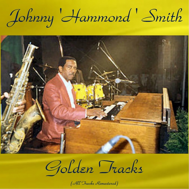 Johnny 'Hammond' Smith Golden Tracks