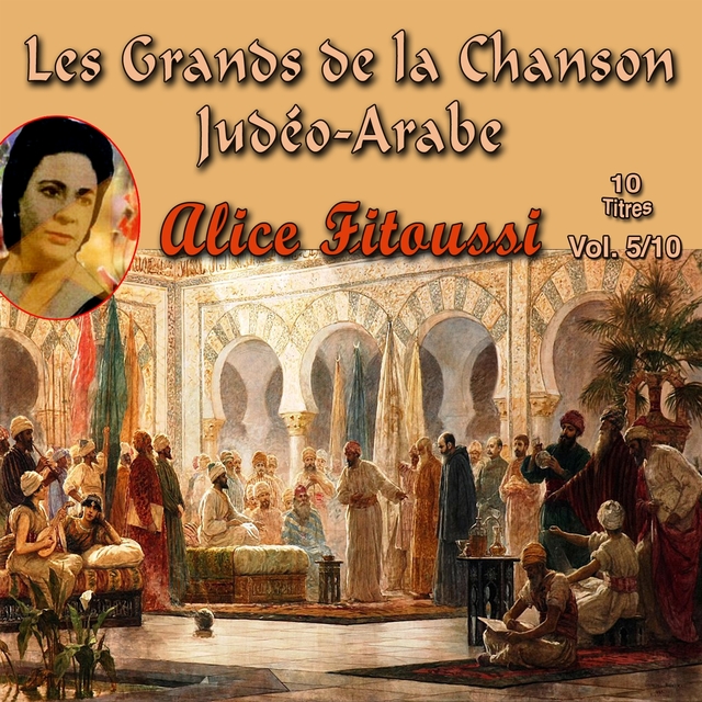 Les Grands De La Chanson Judéo-Arabe, Vol. 05