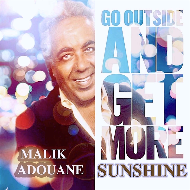 Couverture de Go Out Side and Get More Sunshine