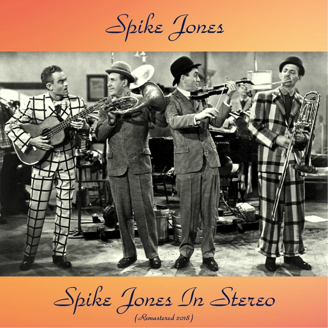 Spike Jones In Stereo