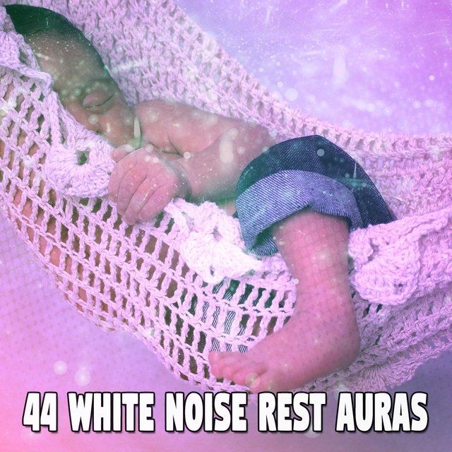 44 White Noise Rest Auras