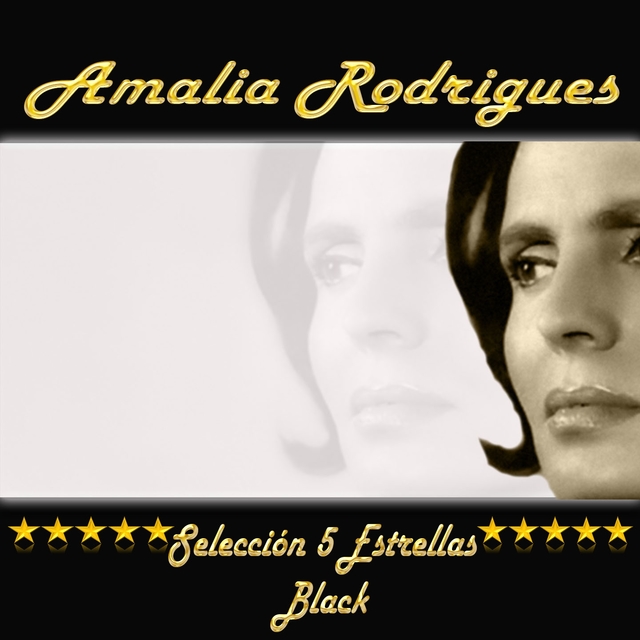 Amalia Rodrigues, Selección 5 Estrellas Black