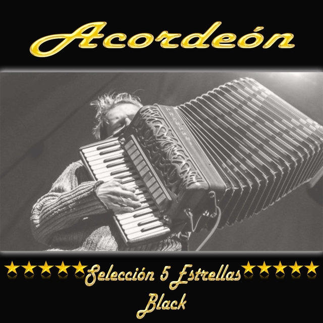 Acordeón, Selección 5 Estrellas Black