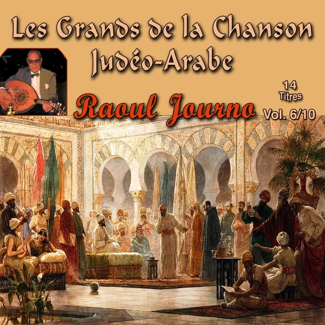 Les grands de la chanson Judéo-Arabe, Vol. 06