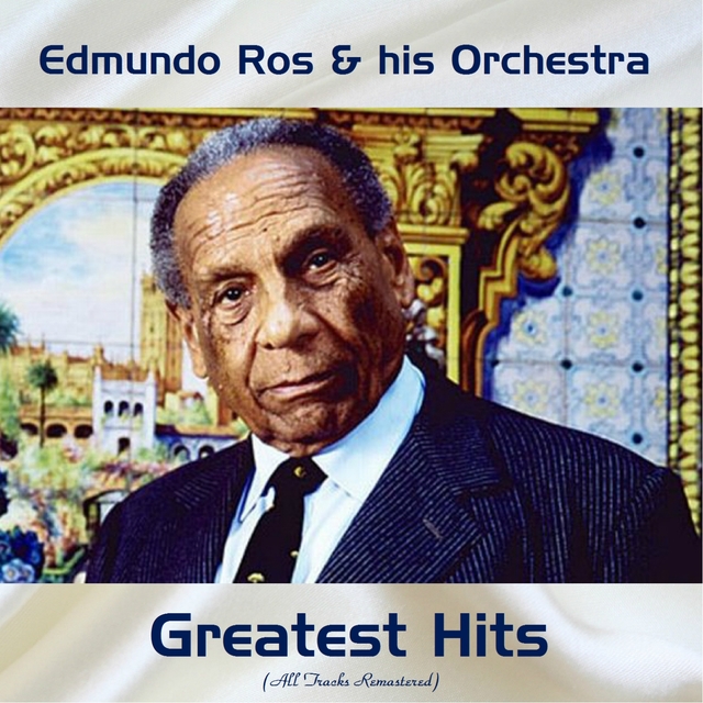 Edmundo Ros Greatest Hits