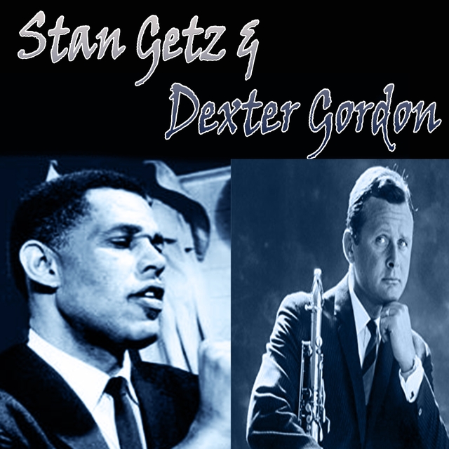 Couverture de Stan Getz & Dexter Gordon