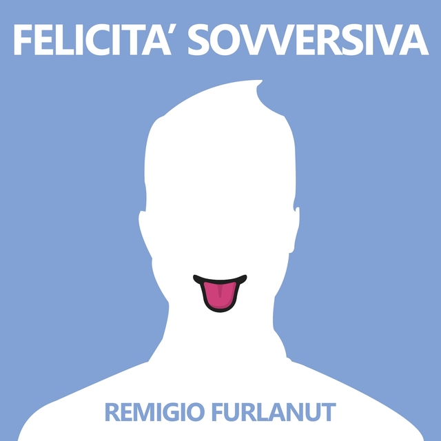 Felicità sovversiva