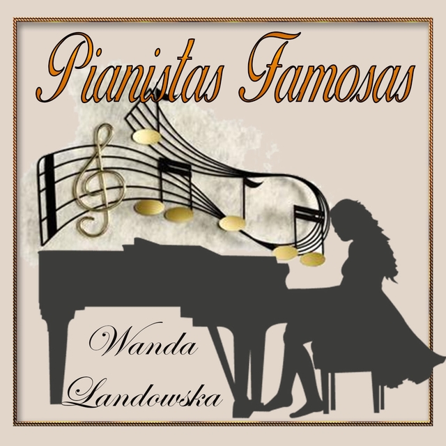 Couverture de Pianistas Famosas, Wanda Landowska