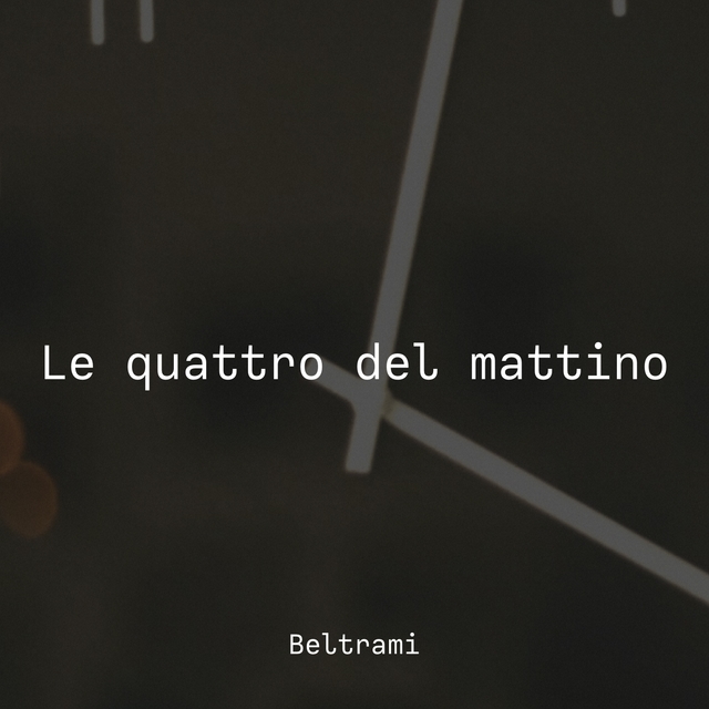 Le quattro del mattino