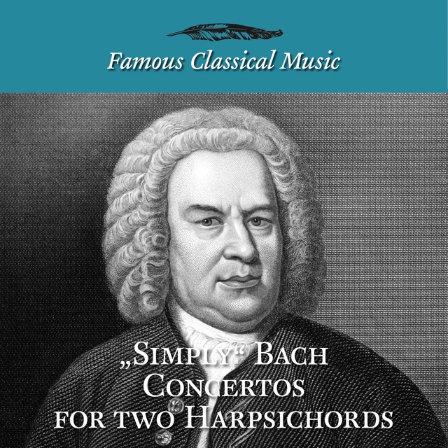 Couverture de Simply Bach Concertos for Two Harpsichords