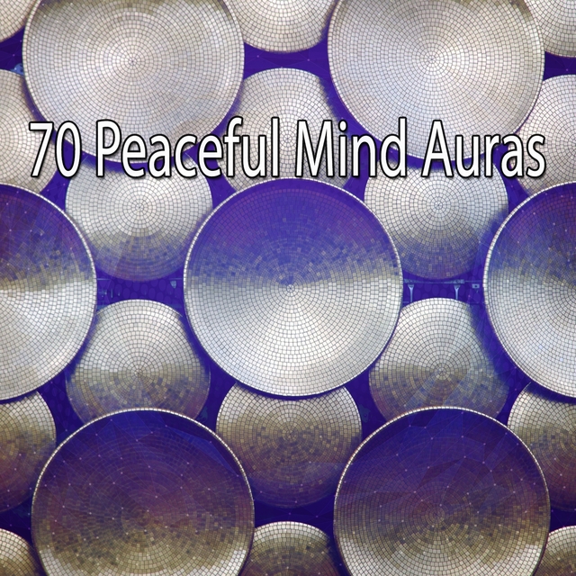 70 Peaceful Mind Auras