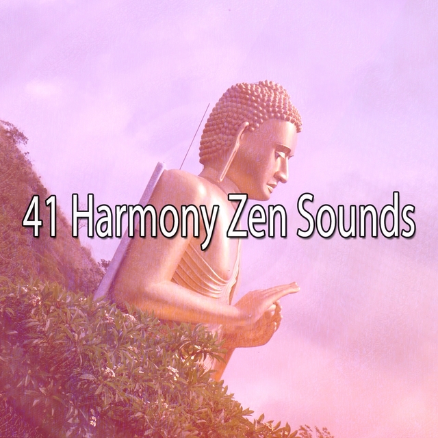 41 Harmony Zen Sounds