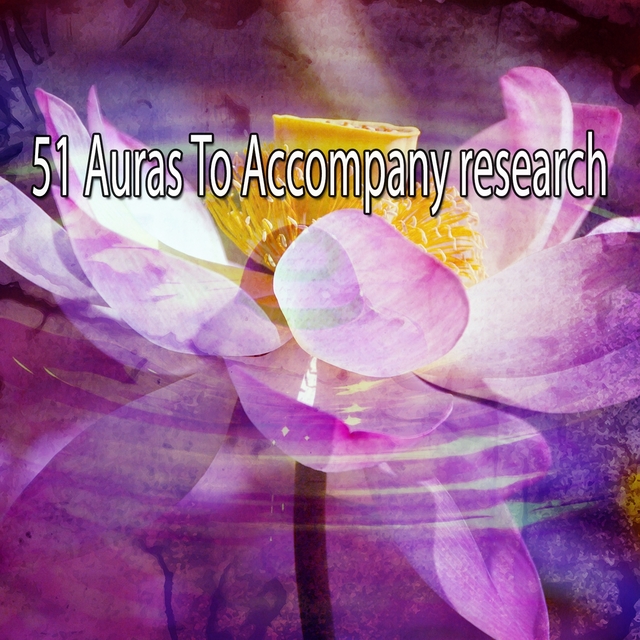 51 Auras To Accompany research