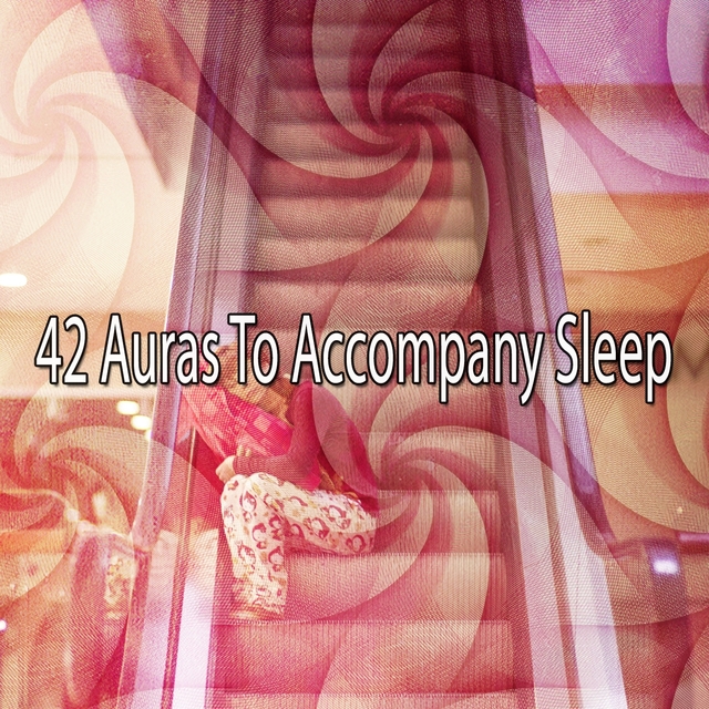 Couverture de 42 Auras To Accompany Sleep