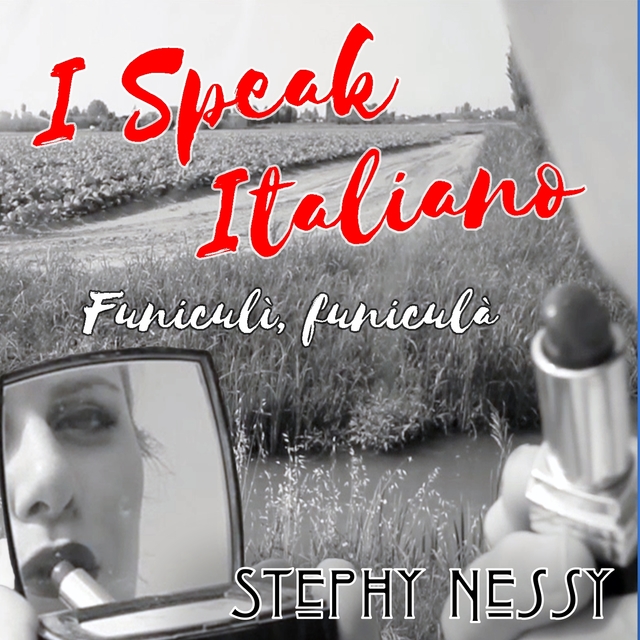 Couverture de I Speak Italiano / Funiculì, funiculà