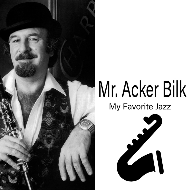 Couverture de Mr. Acker Bilk - My Favorite Jazz