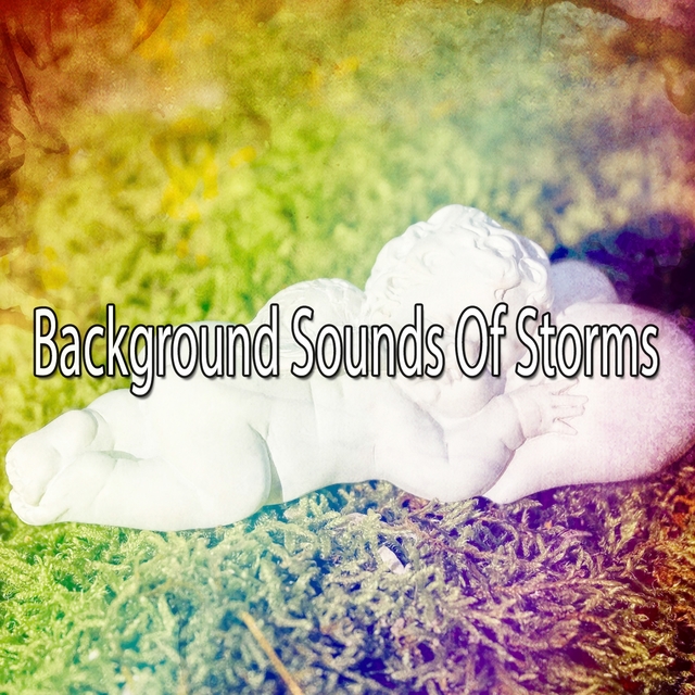 Couverture de Background Sounds Of Storms