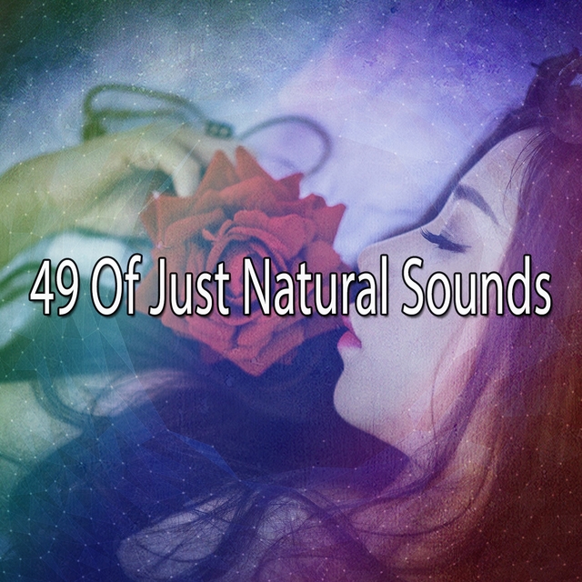 Couverture de 49 Of Just Natural Sounds