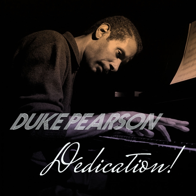 Duke Pearson: Dedication!