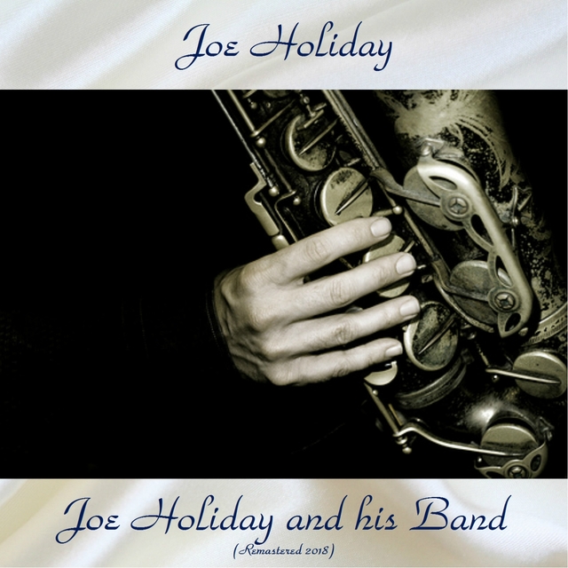 Couverture de Joe Holiday and His Band