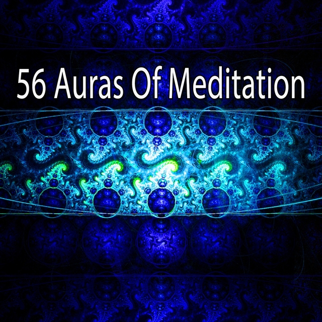 56 Auras Of Meditation