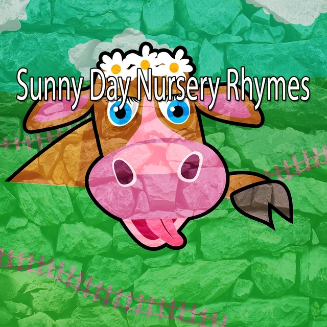 Sunny Day Nursery Rhymes